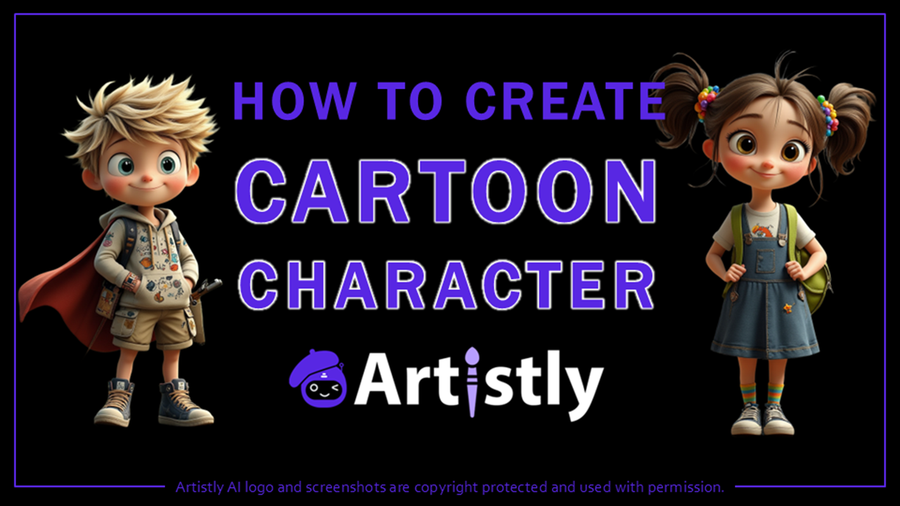 How to Create Cartoon Characters in Artistly AI