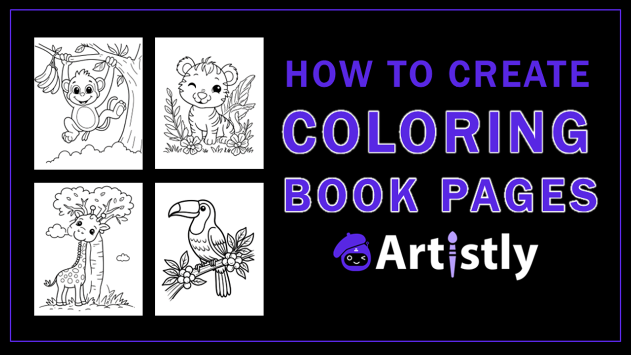 How to Create Coloring Book Pages in Artistly AI
